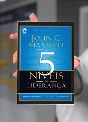 Les 5 niveaux de leadership - John Maxwell