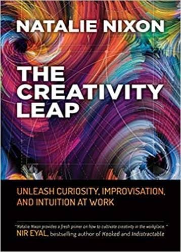 The Creativity Leap - Natalie Nixon