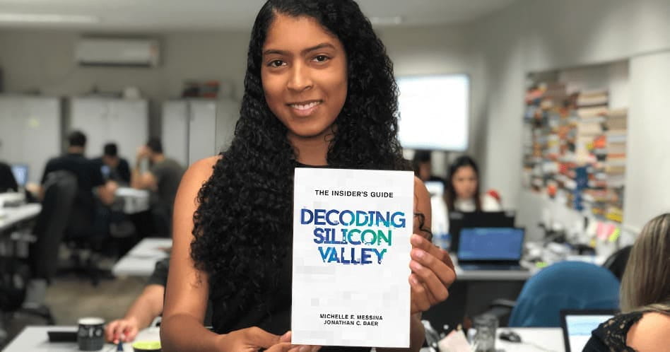 Decoding Silicon Valley - Michelle E. Messina and Jonathan C. Baer