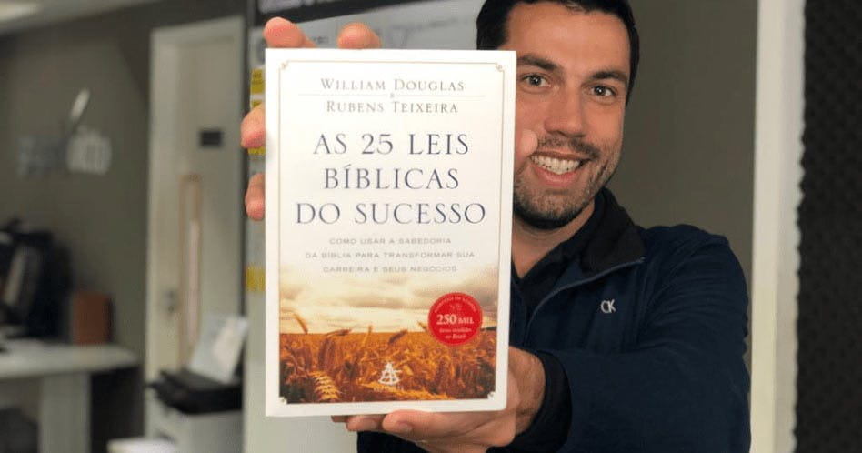 As 25 Leis Bíblicas do Sucesso - William Douglas, Rubens Teixeira