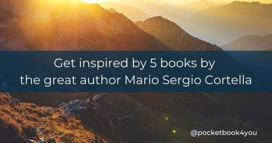 5 books by Mario Sergio Cortella to inspire you