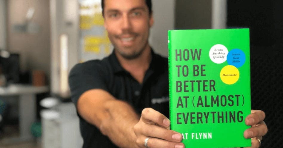 How to Be Better at (Almost) Everything - Pat Flynn