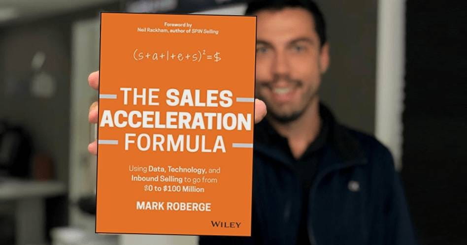 The Sales Acceleration Formula - Mark Roberge