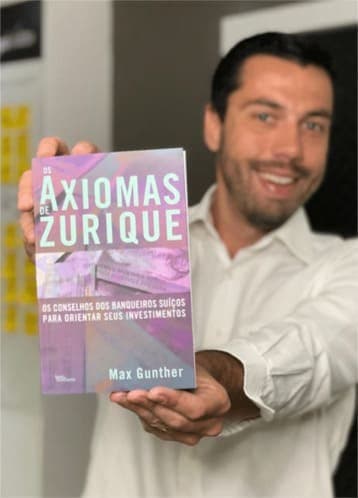 Os Axiomas de Zurique - Max Gunther